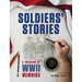 Soldiers' Stories: A Collection of WWII Memoirs
