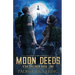 Moon Deeds: Star Children Saga: One