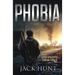 Phobia - A Post-Apocalyptic Survival Thriller