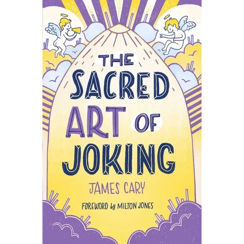 The Sacred Art of Joking