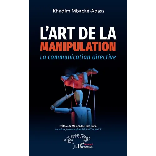 L'art de la manipulation: La communication directive