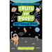 Truth or Poop? Spectacular Space