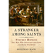 A Stranger Among Saints: Stephen Hopkins, the Man Who Survived Jamestown and Saved Plymouth