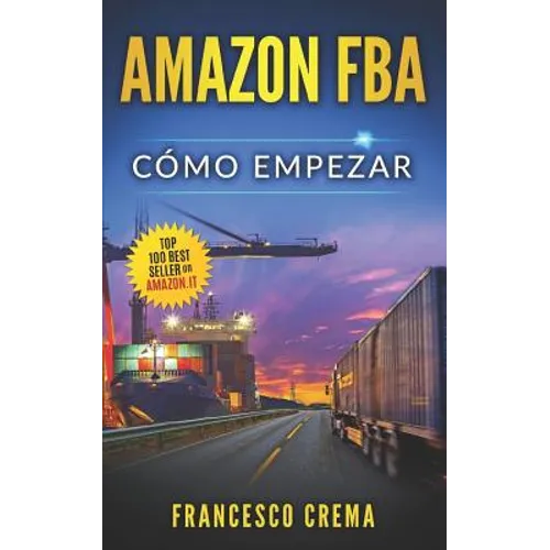 Amazon Fba: Cómo empezar, venderé en Internet y ganaré
