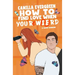 How to Find Love When You're Weird: a sweet romantic comedy
