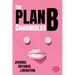 The Plan B Chronicles: Divorce. Defiance. Liberation
