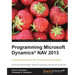 Programming Microsoft Dynamics Nav 2013