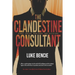 The Clandestine Consultant