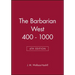 The Barbarian West 400 - 1000