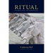 Ritual: Perspectives and Dimensions