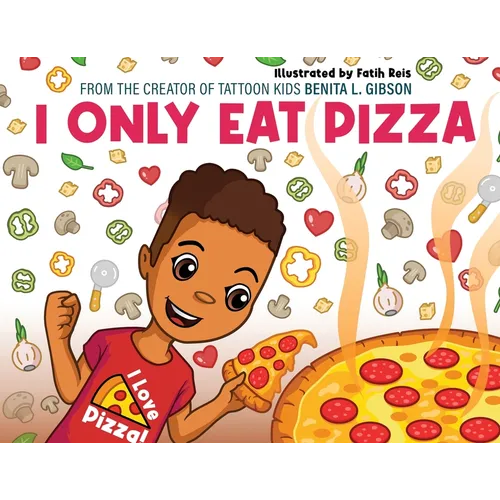 I Only Eat Pizza