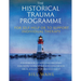The Historical Trauma Programme - For Self-help or to Support Individual Therapy