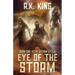 Eye Of The Storm: A Post-Apocalyptic Sci Fi Thriller