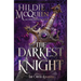 The Darkest Knight