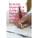 EU AI Act Explained: A Guide to the Regulation of Artificial Intelligence in Europe