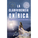 La Clarividencia Onírica: Aprenda A Ver Su Futuro En Sus Sueños