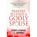 Prayers to Find a Godly Spouse: Meditations, Prophetic Declarations and Biblical Foundation for Finding a Life Partner