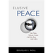 Elusive Peace: How Modern Diplomatic Strategies Could Better Resolve World Conflicts
