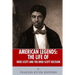 American Legends: The Life of Dred Scott and the Dred Scott Decision