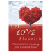 Let Love Flourish: The Secret to Finding Your Kindred Heart