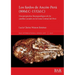 Los fardos de Ancón-Perú (800d.C-1532d.C): Una perspectiva bioarqueológica de los cambios sociales en la Costa Central del Perú
