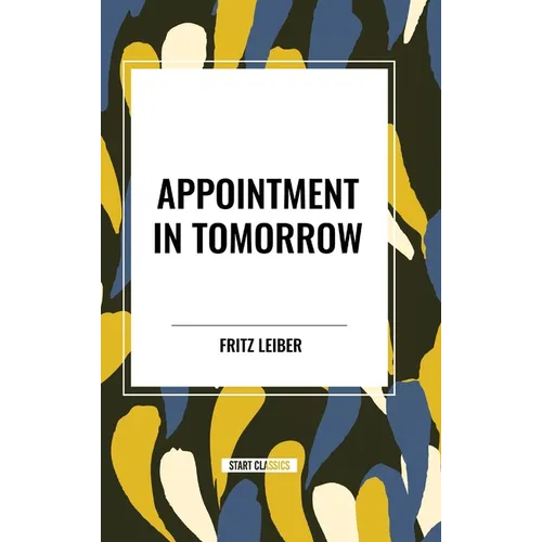 Appointment in Tomorrow