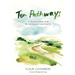 Ten Pathways: A framework for redefining happiness
