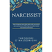Narcissist: how to behave and relate daily with narcissistic men and women difficult personalities family narcissists and friends