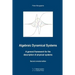 Algebraic Dynamical Systems: A general framework for the description of physical systems