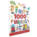 My First 1000 Words: Illustrated Picture Book to Learn 1000 Important Words Includes Body Parts, Things Around Us, Musical Instruments, Sports, Land F