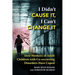 I Didn't CAUSE IT, I Can't CHANGE IT: How Mothers of Adult Children with Co-Occurring Disorders Have Coped