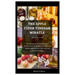 The Apple Cider Vinegar Miracle: Harnessing the Power of Nature's Healing Elixir for Weight Loss, Digestive Health, Inflammation, Skin Care, and Radia