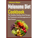 Melanoma Diet Cookbook: The Healthy Healing Meal Recipe for Treatment and Management of Skin Cancer