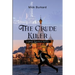 The Crude Killer: A Spike Eastman Novel