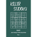 Killer Sudoku Easy 200 Puzzle With Solution Vol 1: Beginner Puzzle Book, simple,9x9, 2 puzzles per page