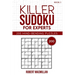 Killer Sudoku for Experts, Book 1: 200 Mind-bending Puzzles