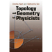 Topology and Geometry for Physicists