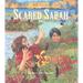 Scared Sarah