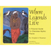 Where Legends Live: A Pictorial Guide to Cherokee Mythic Places