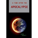 A Time After the Apocalypse