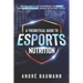 A Theoretical Guide To Esports Nutrition