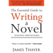 The Essential Guide to Writing a Novel: A Complete and Concise Manual for Fiction Writers: Second Edition