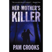 Her Mother's Killer