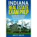Indiana Real Estate Exam Prep: The Complete Guide to Passing the Indiana Real Estate Salesperson License Exam the First Time!