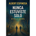 Nunca Estuviste Solo / You Were Never Alone