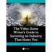 The Video Game Writer's Guide to Surviving an Industry That Hates You