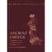Brief Histories: Ancient Greece