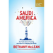 Saudi America: The Truth about Fracking and How It's Changing the World