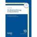 Die Beweissicherung Im Bauverfahren: Eine Empirische Untersuchung Zur Baubegleitenden Dokumentation