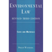 Environmental Law: Cases and Materials